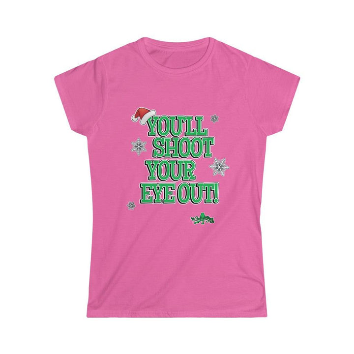ACSF "Shoot Your Eye Out Quote" Women's Short Sleeve Tee