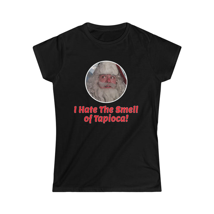 A Christmas Story "I Hate The Smell Of Tapioca" Women's Short Sleeve Light Fabric Tee, Junior Fit