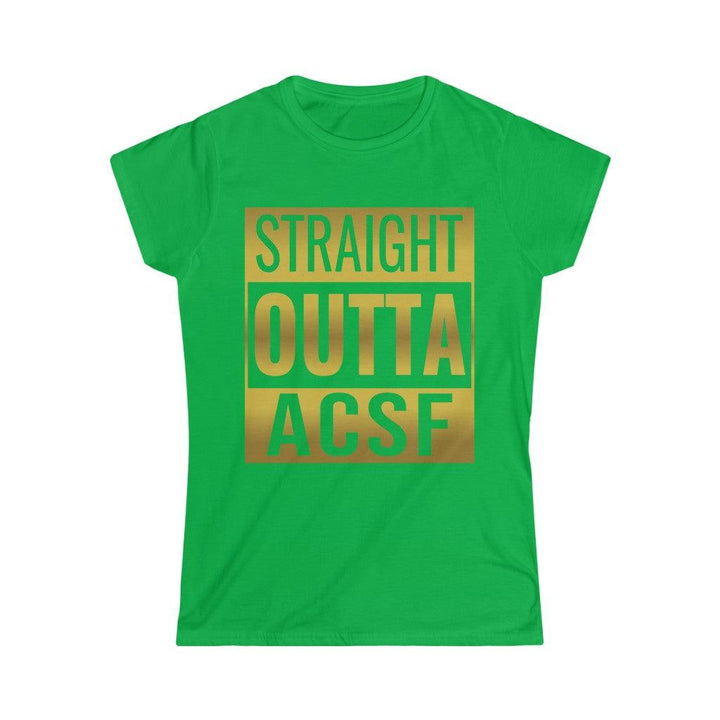 ACSF "Straight Outta ACSF" Women's Short Sleeve Tee