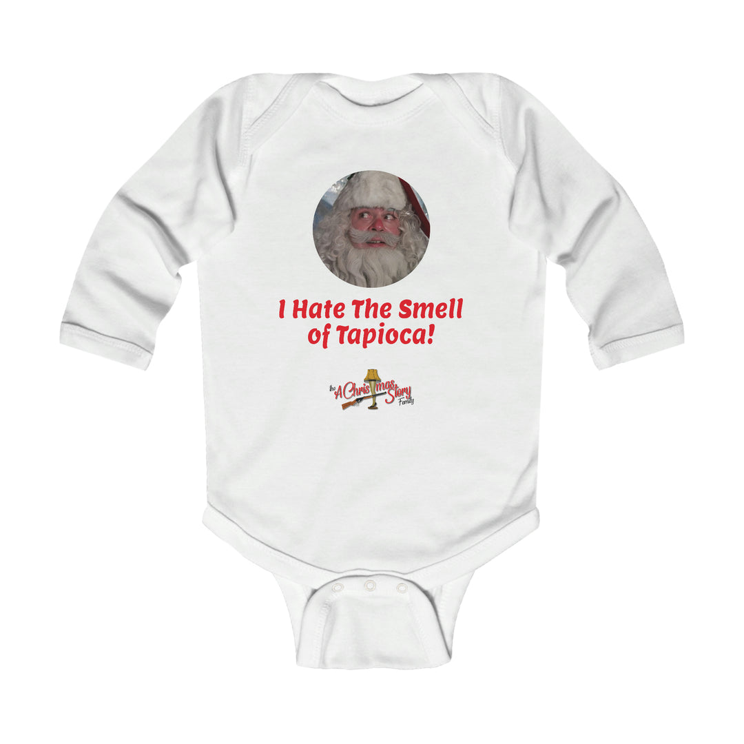 A Christmas Story "I Hate The Smell Of Tapioca" Infant Long Sleeve Bodysuit