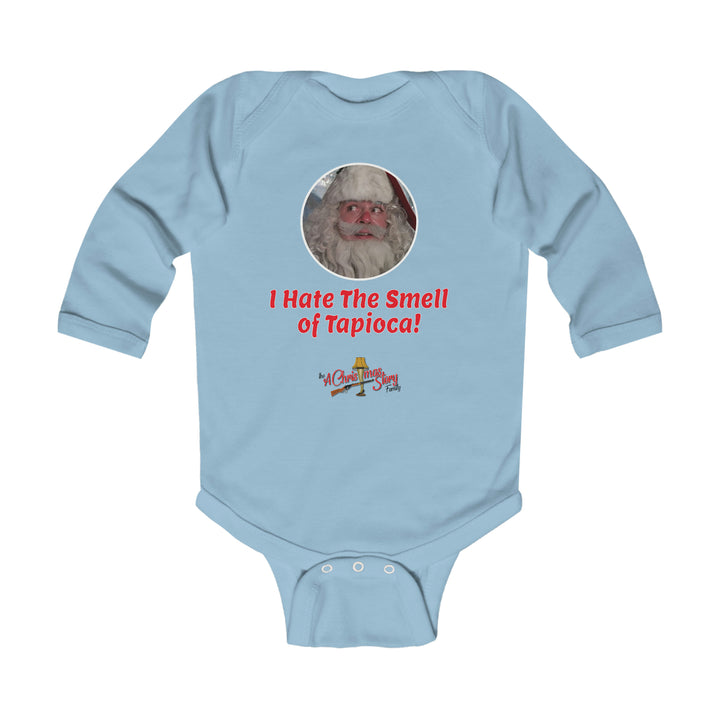 A Christmas Story "I Hate The Smell Of Tapioca" Infant Long Sleeve Bodysuit