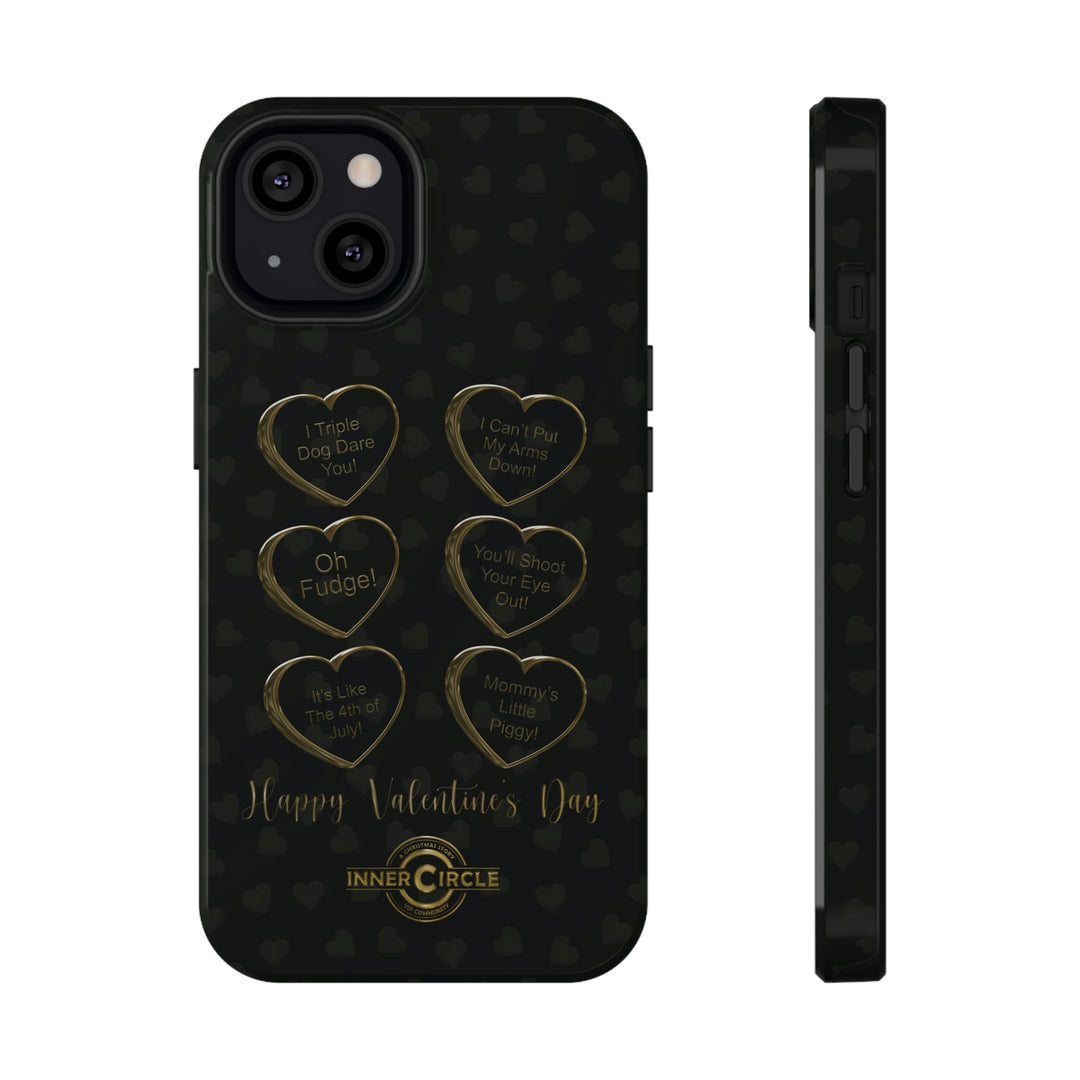 A Christmas Story Family "Inner Circle VIP Valentine's Day Candy Hearts" Durable Phone Cases