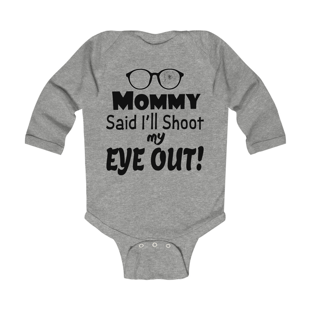 A Christmas Story "Shoot my Eye Out" Infant Long Sleeve Bodysuit
