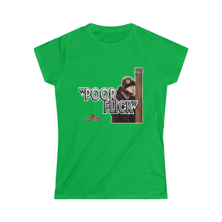 A Christmas Story (For A Limited Time) $20 t-shirt ACSF "Poor Flick!" Women's Short Sleeve Tee