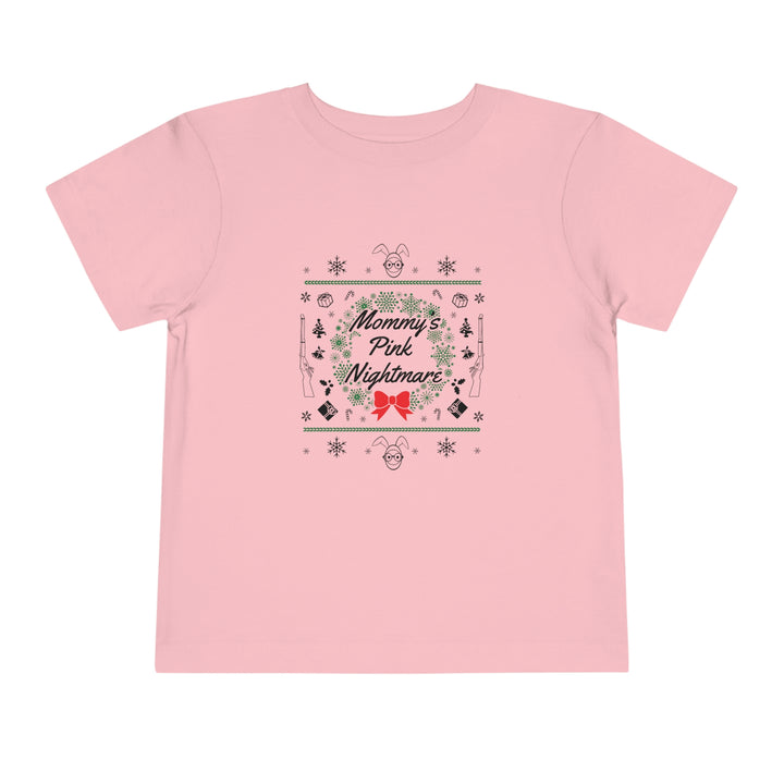 A Christmas Story "Mommy's Pink Nightmare" Toddler Short Sleeve Tee