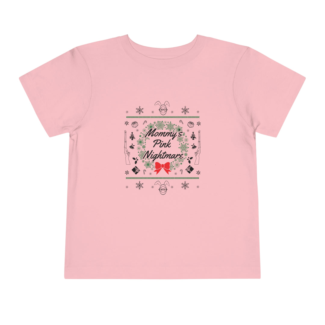 A Christmas Story "Mommy's Pink Nightmare" Toddler Short Sleeve Tee
