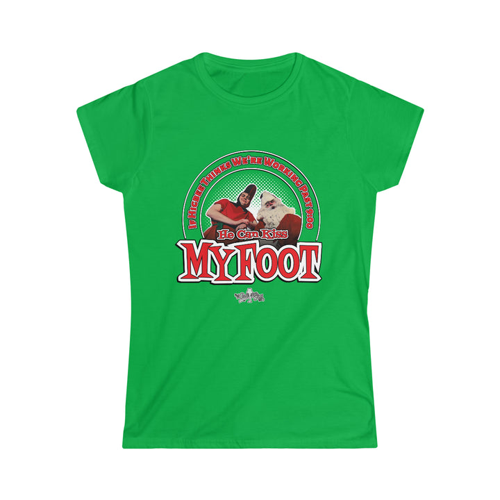 A Christmas Story "He Can Kiss My Foot" Women's Short Sleeve Light Fabric Tee, Junior Fit