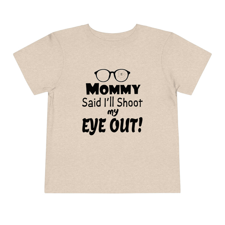 A Christmas Story "Shoot My Eye Out" Toddler Short Sleeve Tee