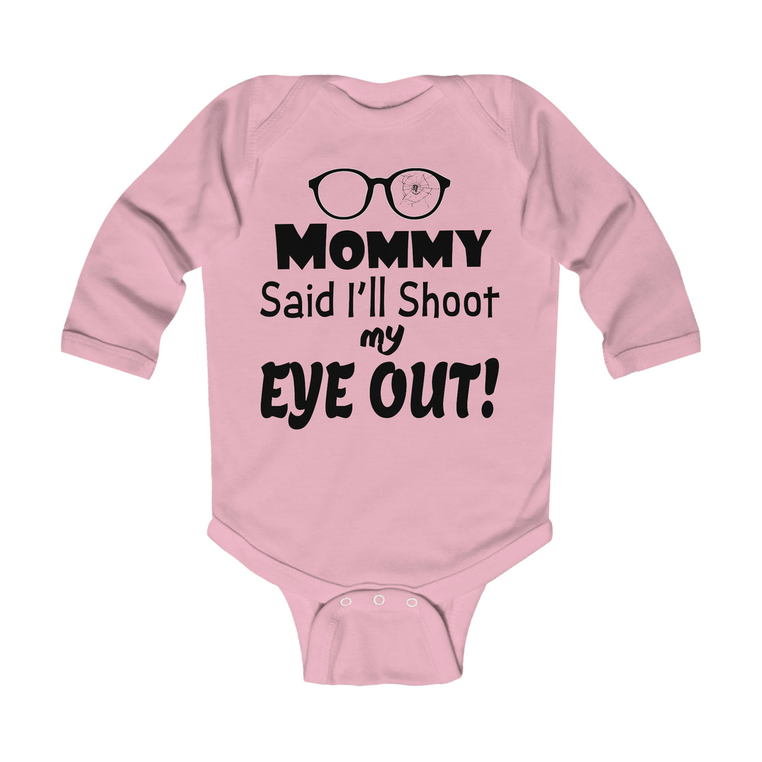 A Christmas Story "Shoot my Eye Out" Infant Long Sleeve Bodysuit