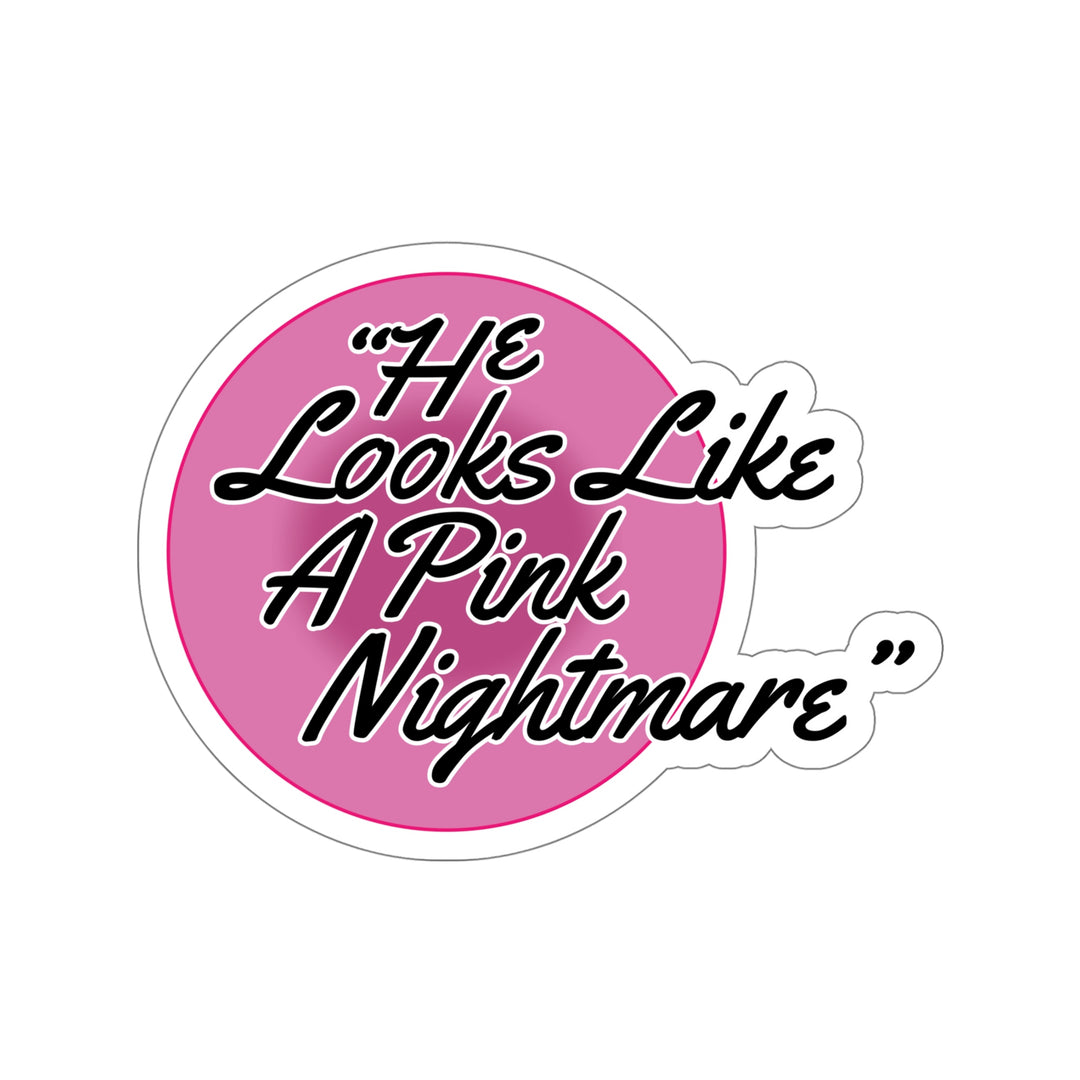 " He Looks Like A Pink Nightmare!" Quote Sticker - A Christmas Story Family