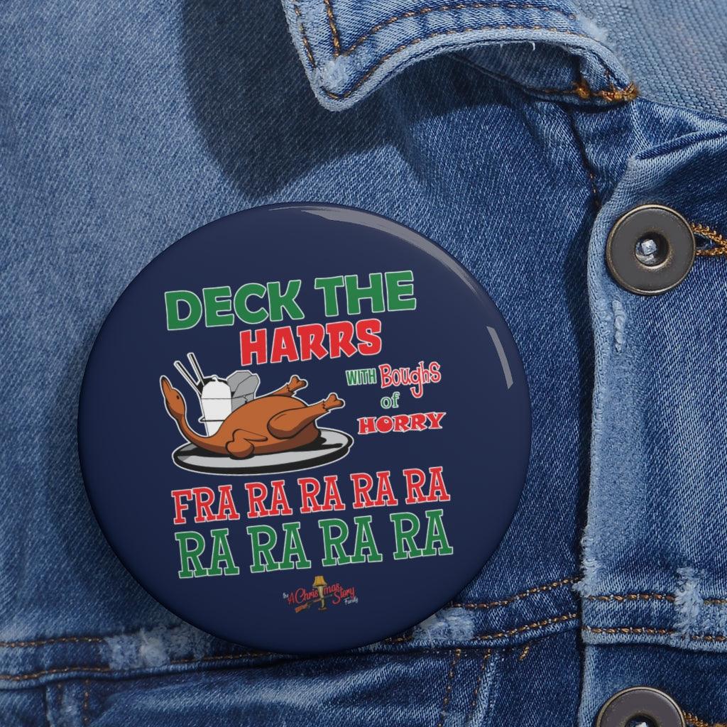 "Fa Ra Ra Ra" Pin Buttons