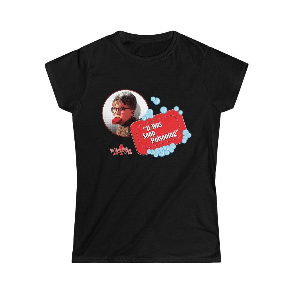(For A Limited Time) $20 t-shirt ACSF "Soap Poisoning!" Women's Short Sleeve Tee