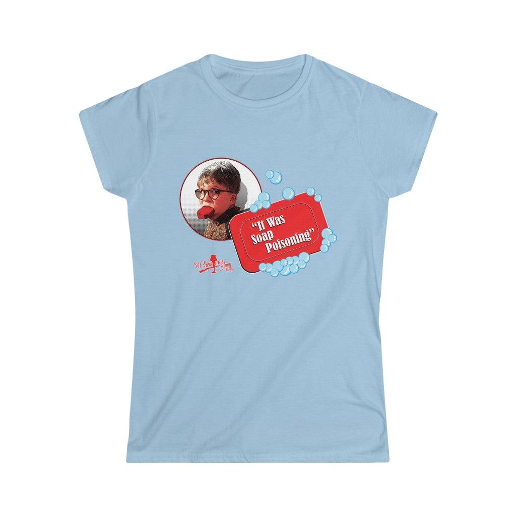 (For A Limited Time) $20 t-shirt ACSF "Soap Poisoning!" Women's Short Sleeve Tee