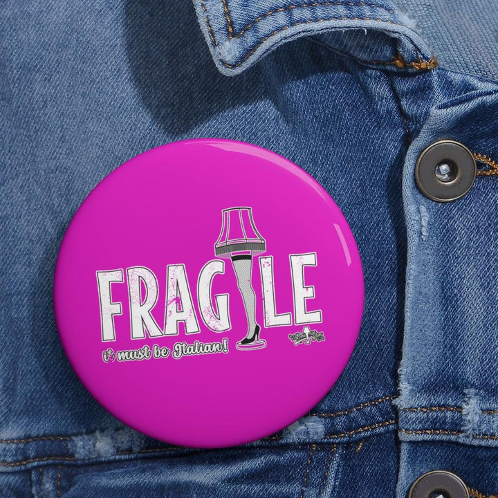"Fragile Grunge" Pin Buttons