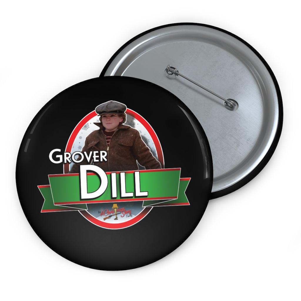 "Grover Dill Ribbon Design" Pin Buttons