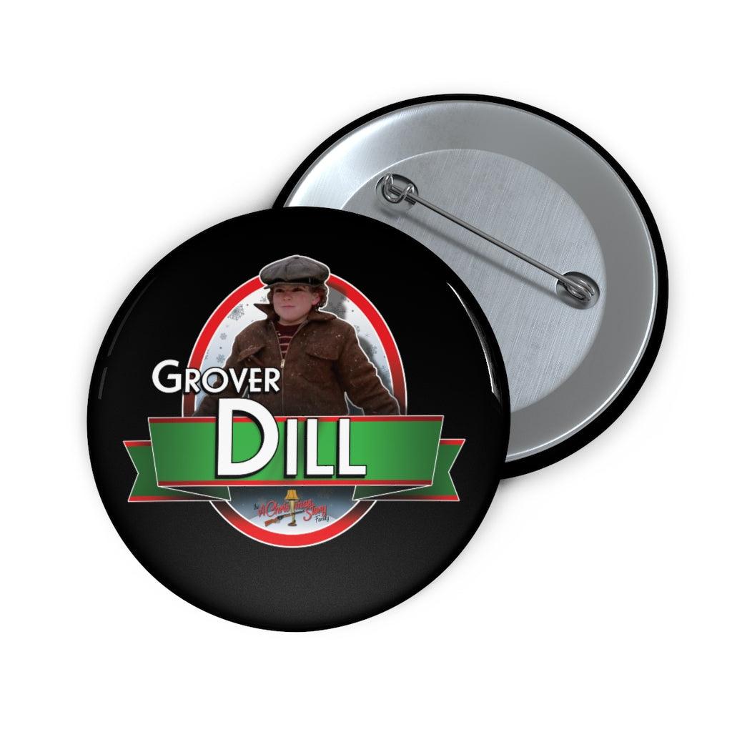 "Grover Dill Ribbon Design" Pin Buttons