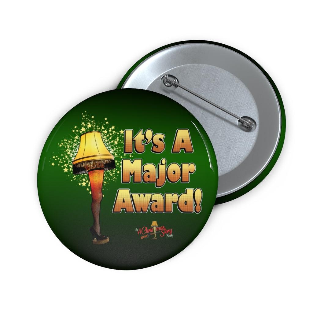 "It's A Major Award" Pin Buttons