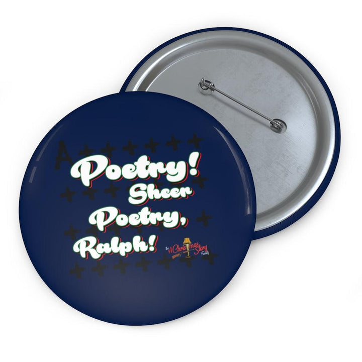 "Poetry, Sheer Poetry!" Pin Buttons