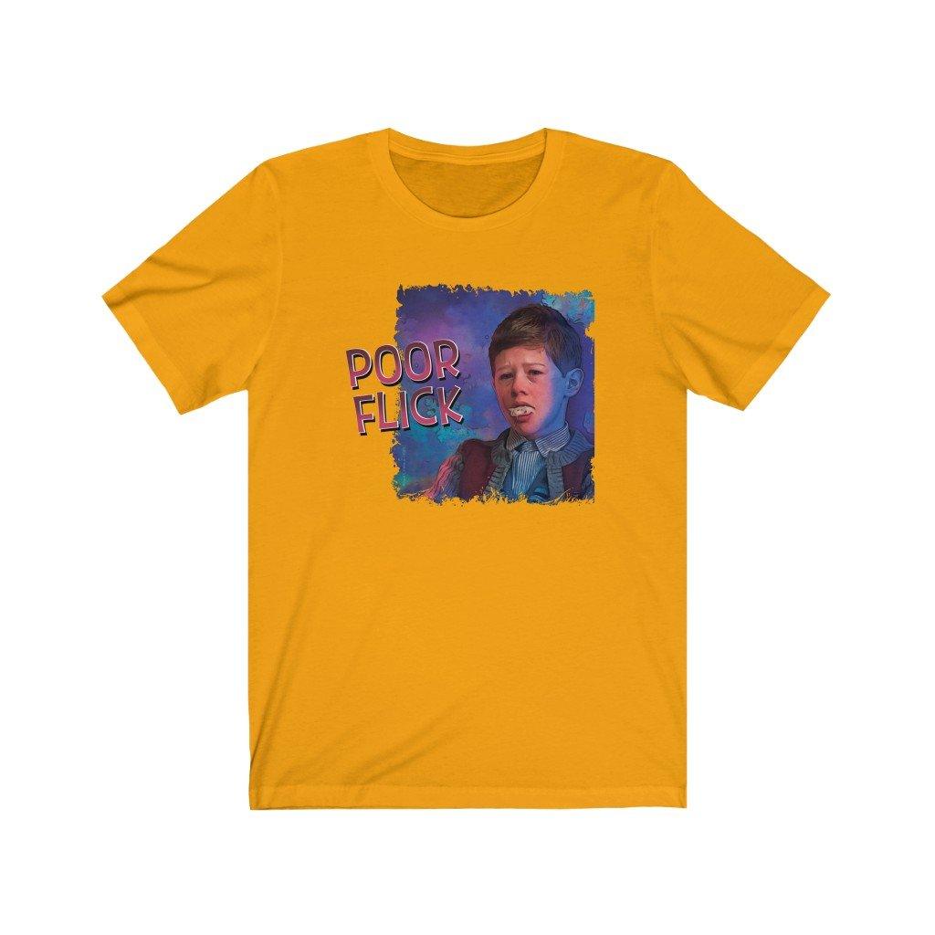 "Poor Flick" t-shirt
